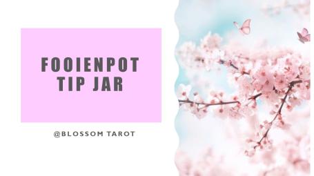 Fooienpot (Tip Jar) Blossom Tarot